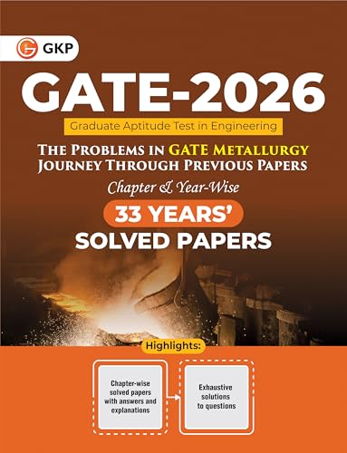 Image of GKP GATE 2026 : The problems in GATE Metallurgy : Journey Through Previous 33 years' Chapter-wise & Year-wise Solved Papers