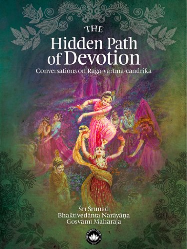 The Hidden Path of Devotion: Conversations on Raga-vartma-candrika