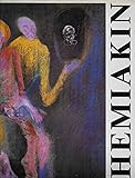 Chemiakin: New York - Moscow. Retrospective Exhibition 1972-1989 (English and Russian Edition)