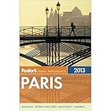 Fodor's Paris 2013 (Full-color Travel Guide)