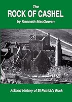 The Rock of Cashel: A Short History of St. Patrick's Rock B004S3ZSHK Book Cover