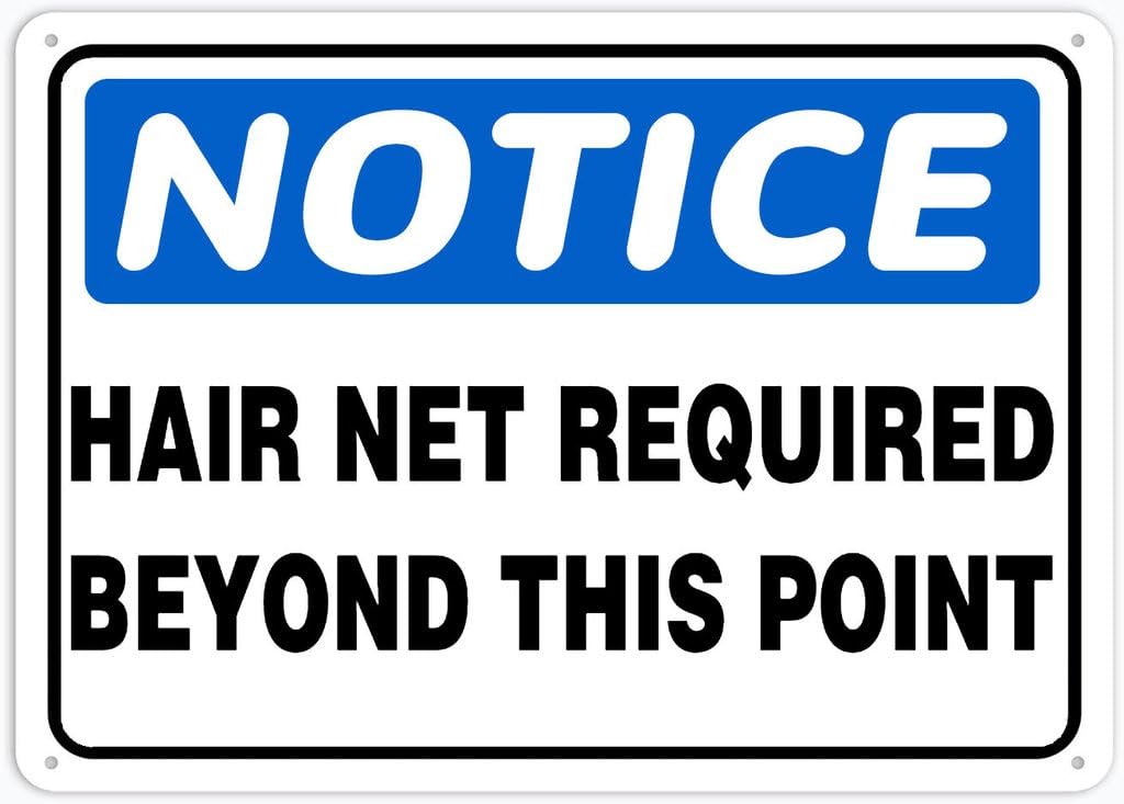 8"x12" Rust Free Aluminum Metal Sign - Notice Safety Signs Hair Net Required Beyond This Point - Waterproof, Weatherproof, Fade Resistant, 4 Pre-Drilled Holes
