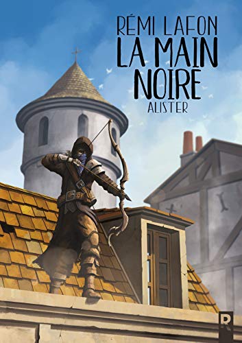 Télécharger La main noire : Alister livre En ligne