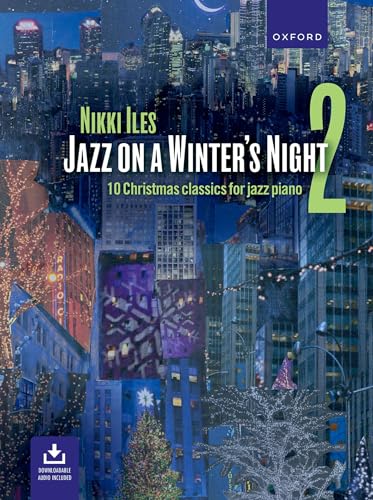 Jazz on a Winter's Night 2: 10 Christmas classics for jazz piano (Nikki Iles Jazz series)