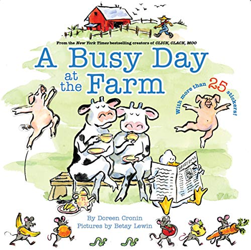 A Busy Day at the Farm (A Click Clack Book)