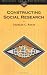 Constructing Social Research: The Unity and Diversity of Method (Sociology for a New Century Series) by Charles C. Ragin (1994-02-14)