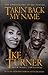 Takin' Back My Name: The Confessions of Ike Turner