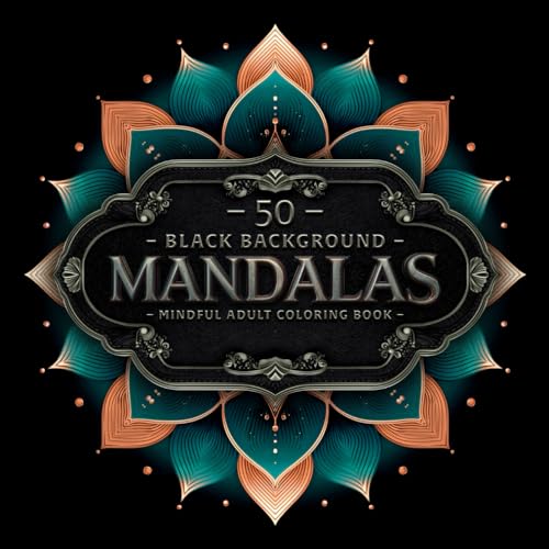 50 Black Background Mandalas Coloring Book: Aesthetic Adult Coloring Book for Anxiety Relaxation and Stress Relief image 2
