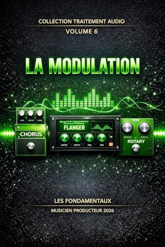 Traitement audio et modulation Vol. 6 pour enrichir vos compositions - 2