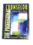 The Professional Counselor: A Process Guide to Helping (5th Edition)