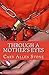 Through a Mother's Eyes: A True Story