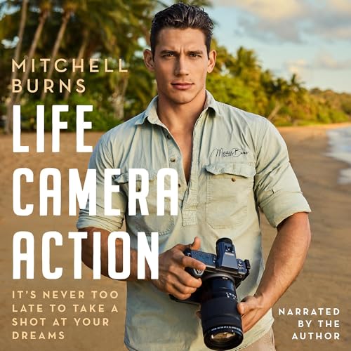 Life, Camera, Action (Authored by Mitchell Burns) episode artwork