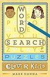 Word Search Puzzles for Clever Kids (Puzzlewright Junior)