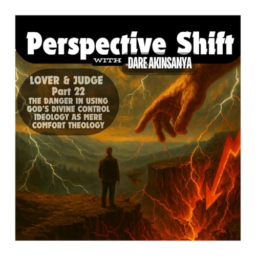 S02E39 - The Danger in Using God's Divine Control as mere Comfort Theology