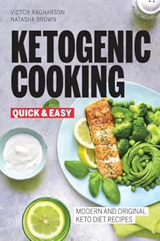 Paperback Quick and Easy Ketogenic Cooking. Modern and Original Keto Recipes Book
