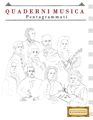 Quaderni Musica Pentagrammati: (21.59 x 27.94 cm) (Italian Edition)