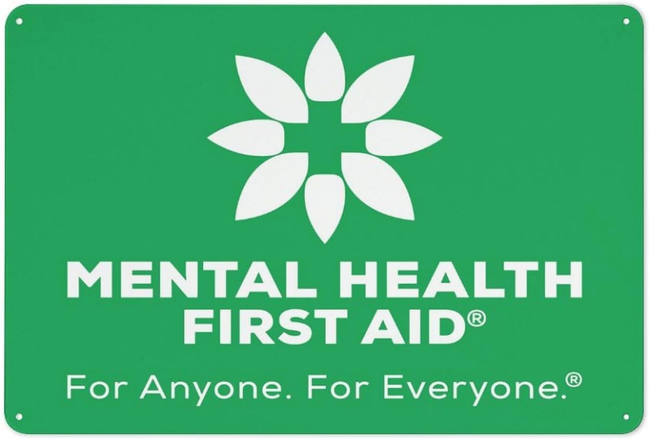 Bdrkldc Colour11 Warning Sign - Mental Health First Aid, Rust Free Aluminum Sign, Weather Resistant, Waterproof, Easy To Mount, For Medical Facilities, Offices, 12X16 Inch