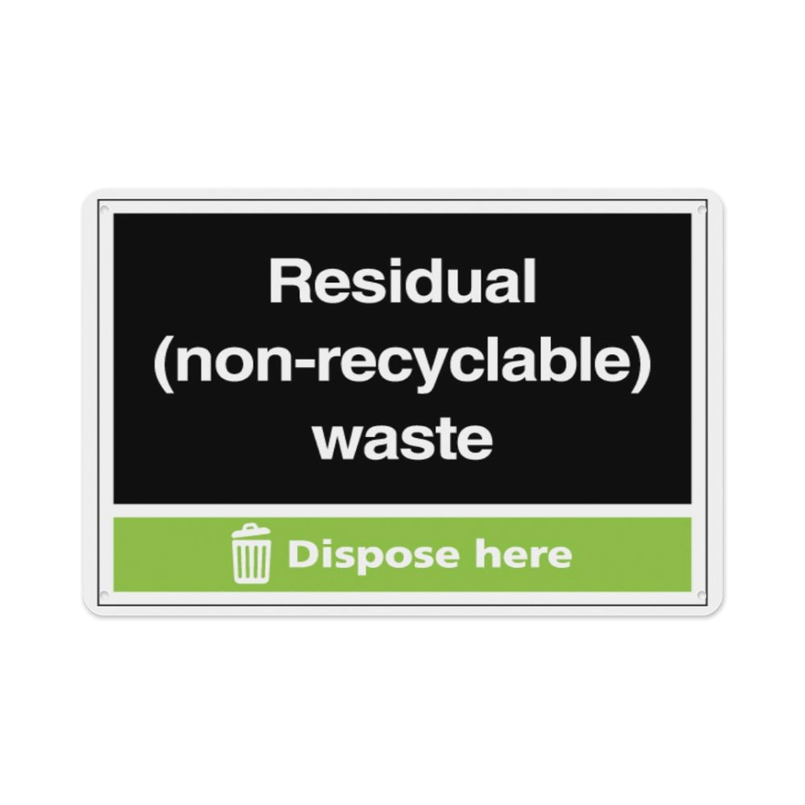 peiyeety Residual (Non-Recyclable) Waste - Dispose Here Aluminum Tin Warning Signs For Home Outdoor Garden 8X12 Inches
