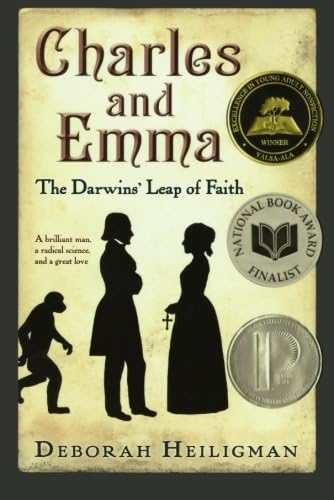 Charles and Emma: The Darwins' Leap of Faith (National Book Award Finalist)