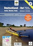 Wassersport-Wanderkarte / Deutschland Ost für Kanu- und Rudersport: Mit Nebenkarten Saale, Unstrut und Bode