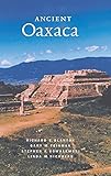 Ancient Oaxaca (Case Studies in Early Societies, Series Number 2)