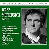  Dokumente einer Sängerkarriere Josef Metternich III