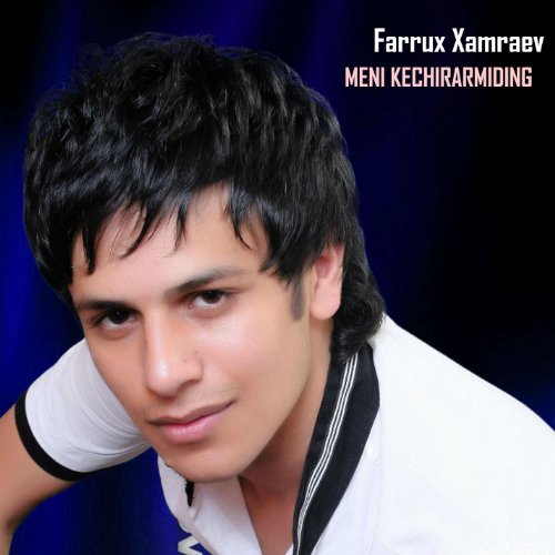 Amazon Meni Kechirarmiding Farrux Xamraev Digital Music