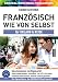 Produktbild Französisch wie von selbst für Urlaub & Reise (ORIGINAL BIRKENBIHL): Sprachkurs auf 4 CDs inkl. Gratis-Schnupper-Abo für den Onlinekurs