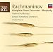 Rachmaninov: Complete Piano Concertos; Rhapsody