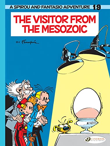 The Visitor from the Mesozoic (Spirou & Fantasio) (Volume 19)