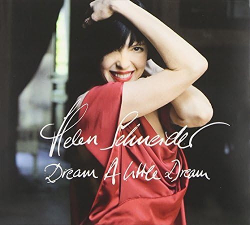 Dream a Little Dream by Helen Schneider (2009-02-10)