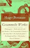 Gesammelte Werke: Hemmungslos + Bobbie oder die Liebe eines Knaben + Der Frauenmörder (3 Krimis) + Das blaue Mal + Die Stadt ohne Juden + Der Kampf um ... und Kriminalromane mit sozialem Engagement