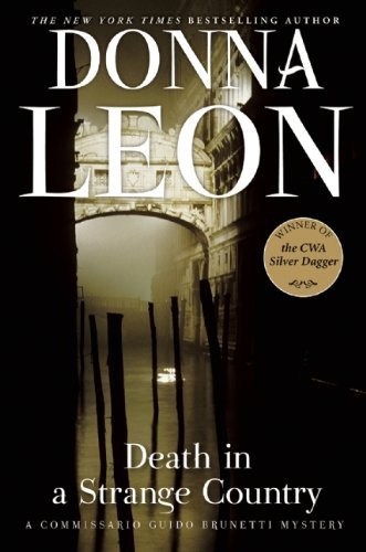 Death in a Strange Country: A Commissario Guido Brunetti Mystery (Commissario Guido Brunetti Mysteries (Paperback)) by Donna Leon(2014-03-25)