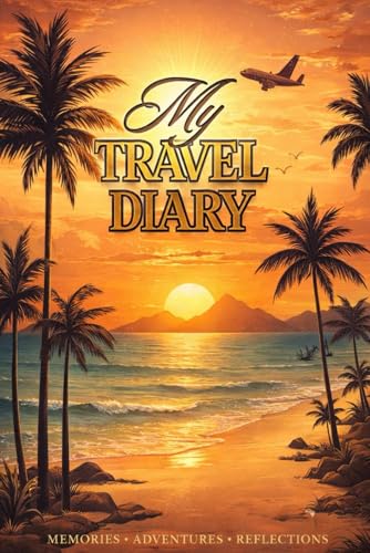 My Travel Diary: Journal with Prompts to Log Travel Experiences P...