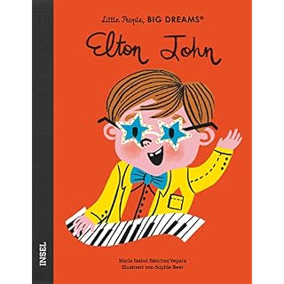 Little People, Big Dreams – Deutsche Ausgabe: Elton John Relié – 12 septembre 2021 - Les Beatles, Paul McCartney, John Lennon, RIngo Starr, George Harrison