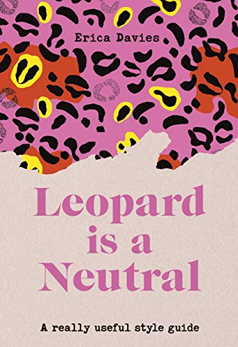 Cover of Leopard is a Neutral: A Really Useful Style Guide