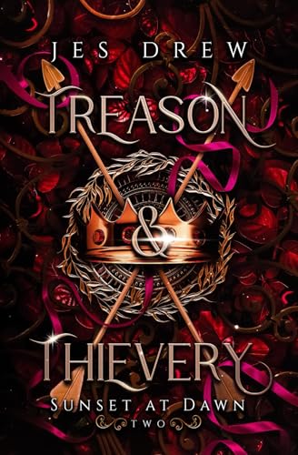 Treason & Thievery (Sunset at Dawn) B0D1559S3D Book Cover