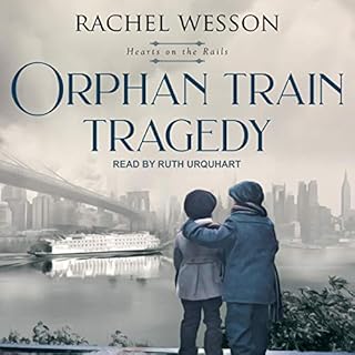 Orphan Train Tragedy Audiolibro Por Rachel Wesson arte de portada
