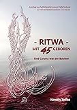  - RITWA - mit 45 geboren: Und Corona war der Booster (German Edition)