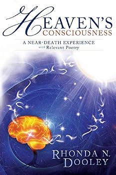 Paperback Heaven's Consciousness A Near-death Experience: with Relevant Poetry Book