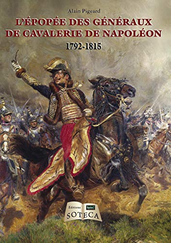 L'Épopée des Généraux de Cavalerie