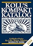 märklin h0 sammlerkatalog  Koll\'s Kompaktkatalog Märklin 00/H0 2014: Liebhaberpreise für Loks, Wagen, Zubehör