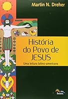 Historia do Povo de Jesus: Uma Leitura Latino-americana 8562865915 Book Cover