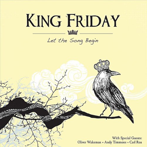 Let the Song Begin by King Friday on Amazon Music Amazon.co.uk