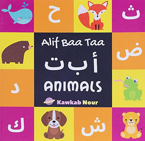 Alif Baa Taa: Animals: Arabic Language Alphabet Book For Babies, Toddlers & Kids Ages 1 - 3 (Paperback): Great Gift...