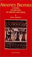 Ariadne's Brother: A Novel On The Fall Of Bronze Age Crete 9602190620 Book Cover