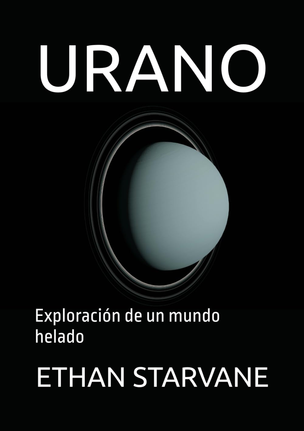 URANO: Exploración de un mundo helado