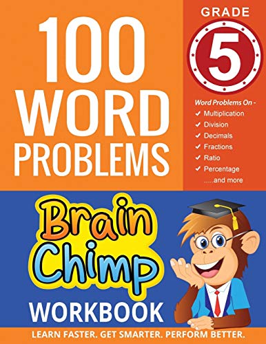 100 Word Problems : Grade 5 Math Workbook