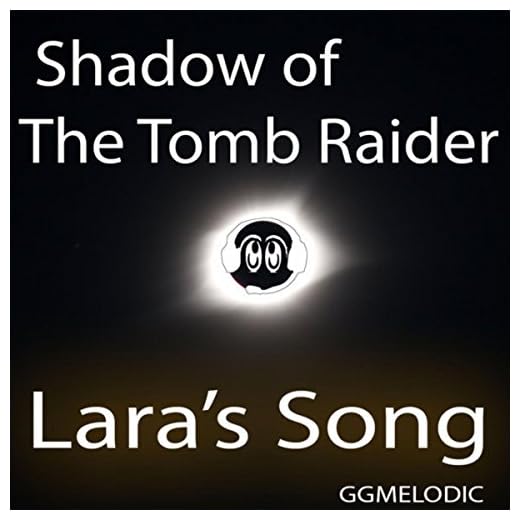 Shadow of the Tomb Raider (Lara's Song)