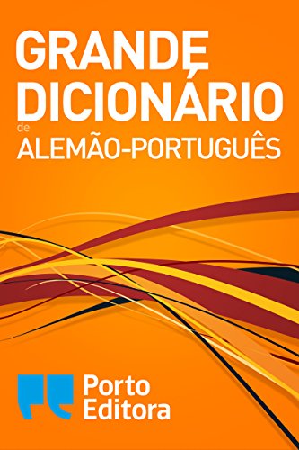 Grande Dicionário de Alemão-Português / Großes Wörterbuch Deutsch-Portugiesisch (German Edition)